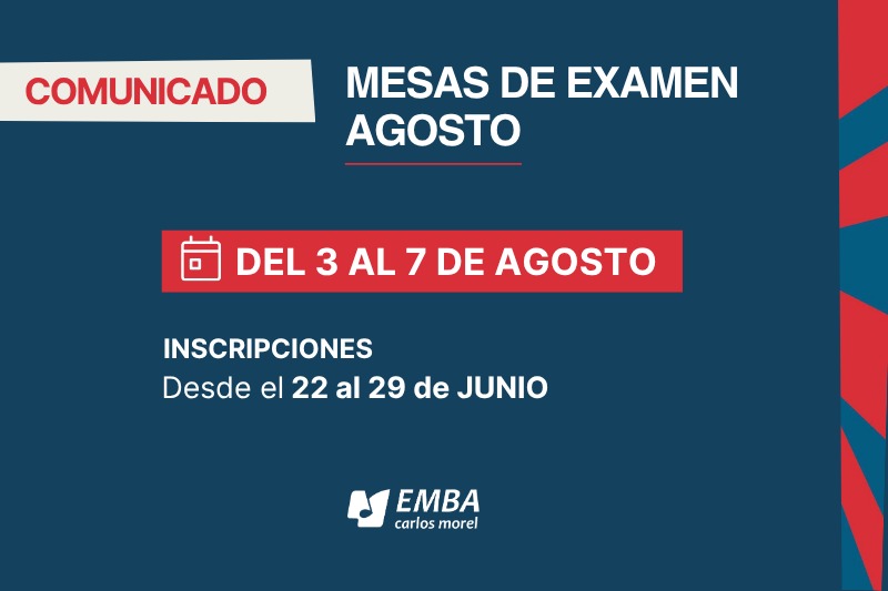 Mesas de Examen – AGOSTO